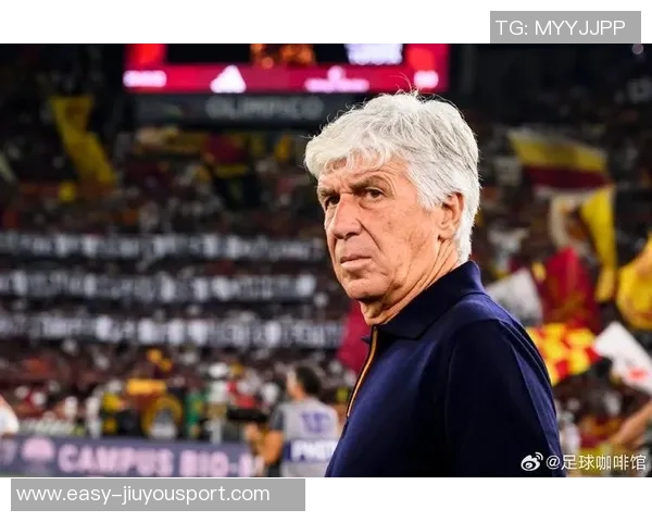 加斯佩里尼对罗马表现表示满意积极展望未来发展方向 加斯佩里尼对罗马表现表示满意积极展望未来发展方向